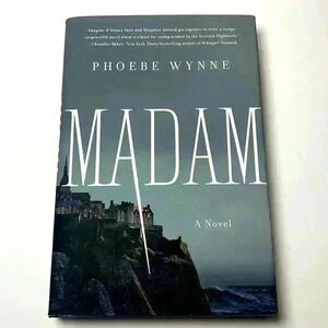 Madam by Phoebe Wynne Hardback Book NWT